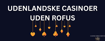 Casino Uden ROFUS med Revolut Din Guide til Sikker Spiloplevelse
